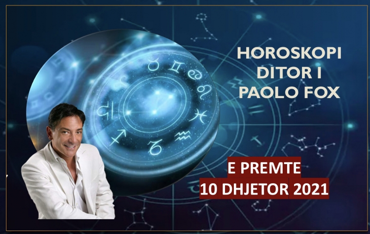 HOROSKOPI DITOR sipas Paolo Fox/ Zbuloni me DETAJE ç’do ndodhë me 12 shenjat e ZODIAKUT