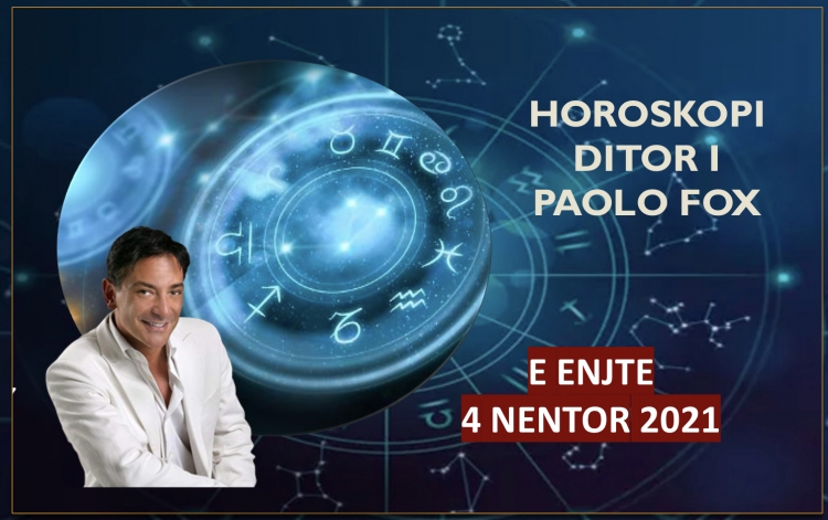 HOROSKOPI DITOR sipas PAOLO FOX! Zbuloni me DETAJE ç’do ndodhë me 12 shenjat e ZODIAKUT!