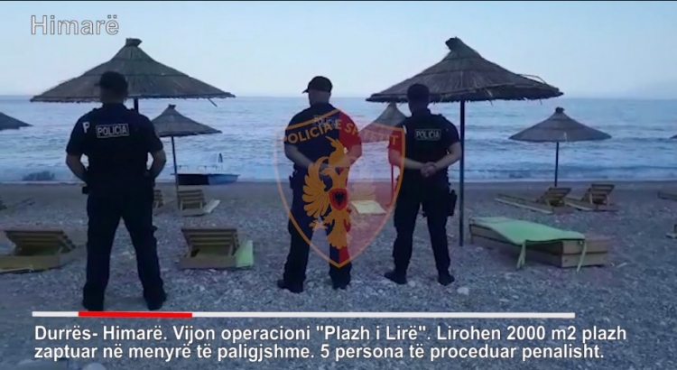 Policia aksion në Durrës dhe Himarë për lirimin e plazhit publik