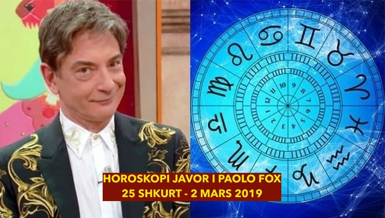 HOROSKOPI javor (25 shkurt-3 mars)/ Paolo Fox tregon me DETAJE çfarë do të ndodhë me 12 shenjat e HOROSKOPIT gjatë kësaj jave!