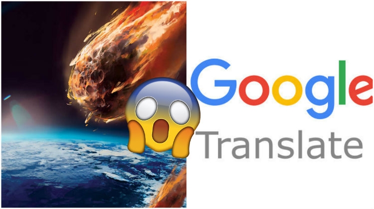 Google Translate tregon mesazhet e frikshme për fundin e botës! Ja se si mund t’i gjeni