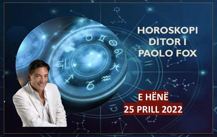 HOROSKOPI DITOR sipas PAOLO FOX! Zbuloni me DETAJE ç’do ndodhë me 12 shenjat e ZODIAKUT!