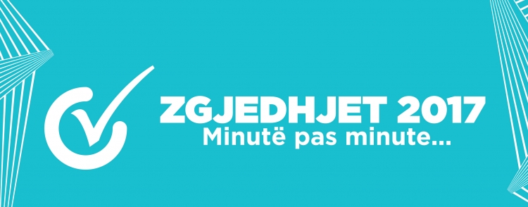 Zgjedhjet 2017 - Minutë pas minute