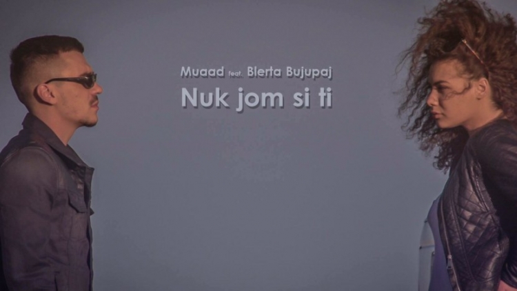 ‘Nuk jom si ti’ vjen nga Muaad ft Blerta Bujupaj