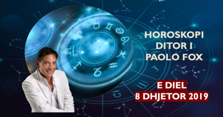 HOROSKOPI DITOR sipas PAOLO FOX/ Mësoni me DETAJE si do jetë kjo ditë për 12 shenjat e HOROSKOPIT!