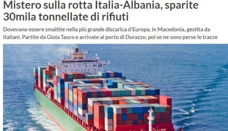 Antimafia italiane nis hetimet për kontenierët e plehrave të zhdukur në Shqipëri